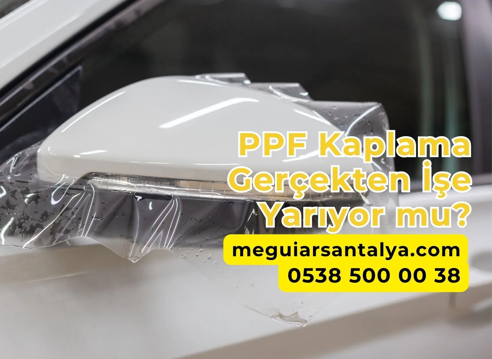 PPF Kaplama Gerçekten işe Yarıyor Mu?